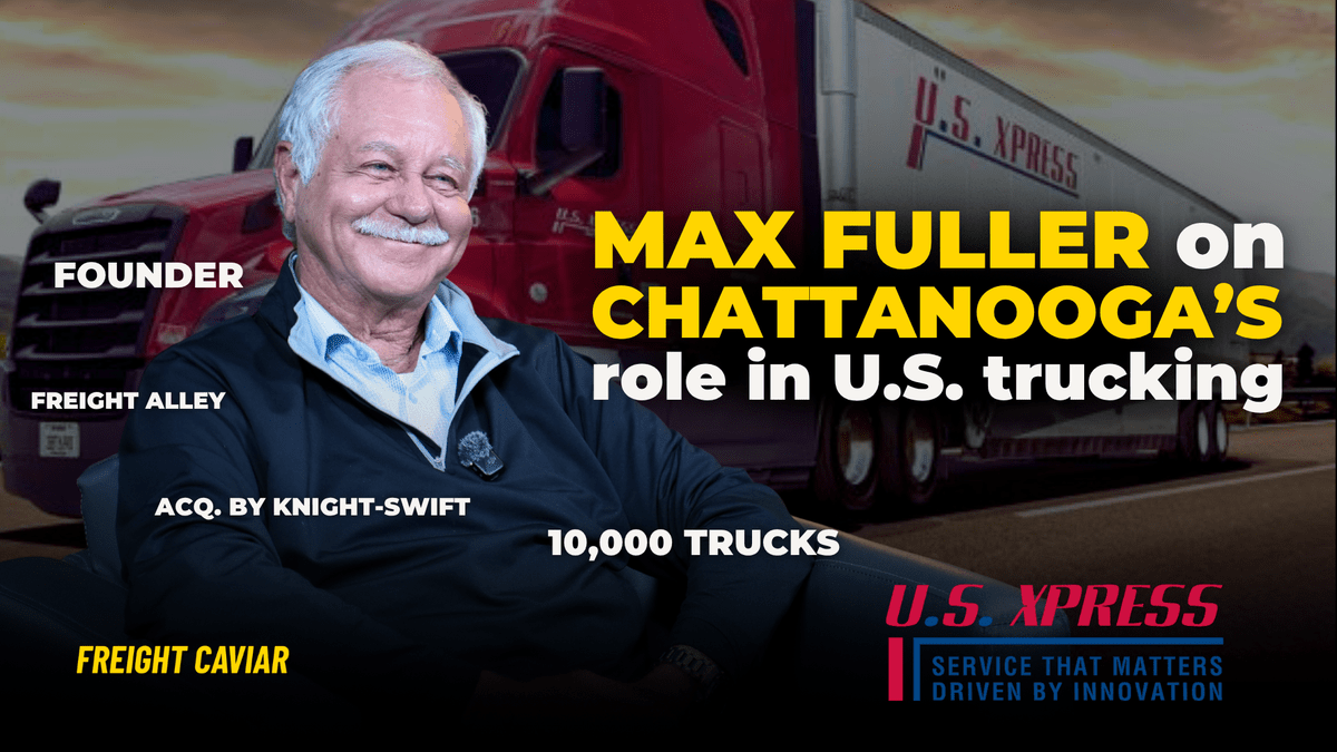 How Chattanooga Became the Center of American Trucking Max Fuller 2