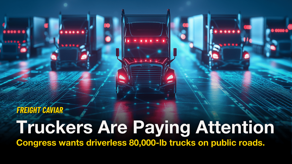 Truckers Are Paying Attention